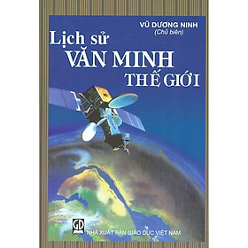 [Download Sách] Lịch Sử Văn Mình Thế Giới - TB lần thứ 21 (năm 2020)