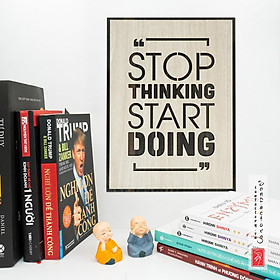 Mua Tranh tạo động lực tiếng anh SAN-TR14 “Stop Thinking Start Doing