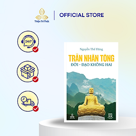 Sách Trần Nhân Tông, Đời - Đạo không hai