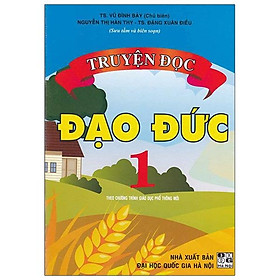 Truyện Đọc Đạo Đức 1 (Chương Trình Mới)