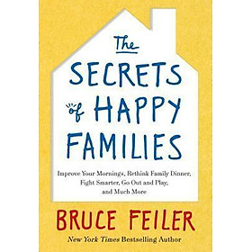 [Download Sách] The Secrets of Happy Families