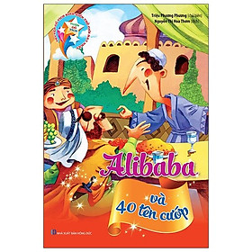 Vườn Cổ Tích - Alibaba Và 40 Tên Cướp (Tái Bản 2021)