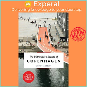 Sách - The 500 Hidden Secrets of Copenhagen by Austin Sailsbury (UK edition, paperback)