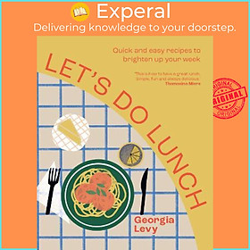 Sách - Let's Do Lunch by Georgia Levy (UK edition, hardcover)