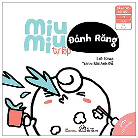 [Download Sách] Ehon Kĩ Năng Sống - Miu Miu Tự Lập - Đánh Răng