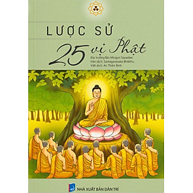 Lược Sử 25 Vị Phật - VN