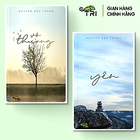 Combo sách: vô thường + yên - nguyễn bảo trung - tuệ tri