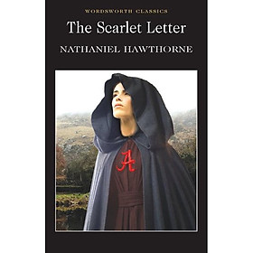 Wordsworth Classics: The Scarlet Letter