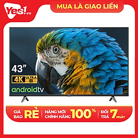 Mua Android Tivi TCL 4K 43 inch 43P618