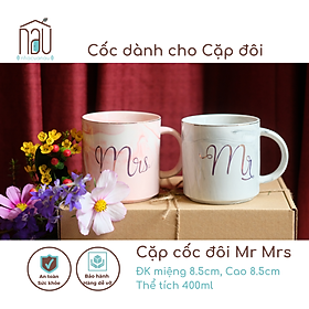 CỐC SỨ giành cho cặp đôi Mr Mrs vân đá mable phù hợp tặng valentine, quà cưới thể tích 350ml uống trà, cafe, nước, trà sữa