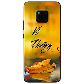Ốp lưng in cho Huawei Mate 20 Pro Mẫu Vô Thường 1
