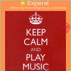 Sách - KEEP CALM PLAY MUSIC RED MEMO BLOCK by  (UK edition, paperback)