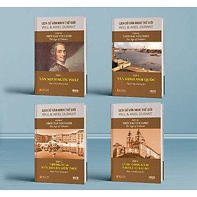 Sách Lịch Sử Văn Minh Thế Giới - Phần IX - Thời đại Voltaire (Bộ 4 cuốn)