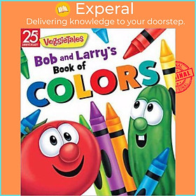Sách - Bob and Larry's Book of Colors by VeggieTales (US edition, paperback)