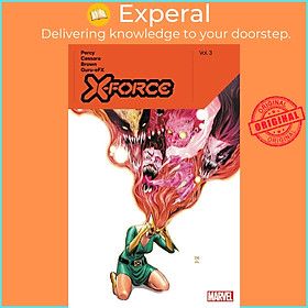 Sách - X-force By Benjamin Percy Vol. 3 by Peter Milligan,Fabian Nicieza,Salvador Larroca (US edition, paperback)