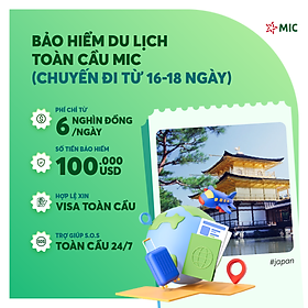 Bảo hiểm Du lịch toàn cầu MIC, chuyến đi 16 - 18 ngày, gói Thượng hạng