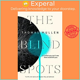 Sách - The Blind Spots : The highly inventive near-future detective mystery fro by Thomas Mullen (UK edition, paperback)