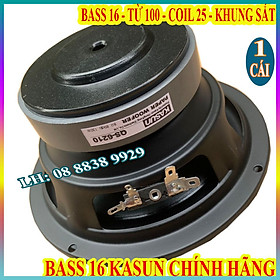 CỦ BASS 16 KASUN TỪ 100 COIL 25 HỒNG KÔNG CAO CẤP HÀNG CHÍNH HÃNG - GIÁ 1 LOA