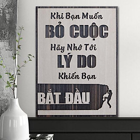 Tranh gỗ treo tường_Khi bạn muốn bỏ cuộc hãy nghĩ tới lí do bạn bắt đầu_CRN_01