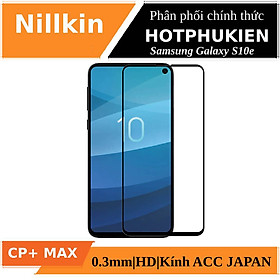 Miếng dán Kính Cường Lực full 3D siêu mỏng 0.23mm cho Samsung Galaxy S10e hiệu Nillkin CP+ Max (mặt kính AGC Nhật Bản, phủ Nano, hiển thị HD) - Hàng nhập khẩu