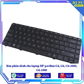 Bàn phím dành cho laptop HP pavilion G4 G6 G4-1000 G6-1000 - Hàng Nhập Khẩu 