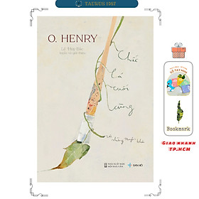 Sách Chiếc Lá Cuối Cùng Và Những Chuyện Khác | Tuyển Tập Truyện Ngắn | O.Henry | San Hô Books