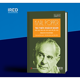 Tri Thức Khách Quan (Objective Knowledge) - Karl Popper - IRED Books