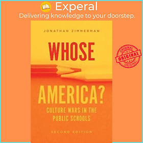 Sách - Whose America? - Culture Wars in the Public Schools by Jonathan Zimmerman (UK edition, paperback)