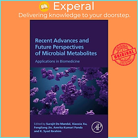 Sách - Recent Advances and Future Perspectives of Microbial Metabolites - Appli by Fengliang Jin (UK edition, paperback)