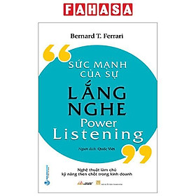 Sức Mạnh Của Sự Lắng Nghe - Power Listening