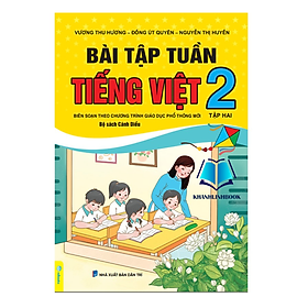 Sách - Bài Tập Tuần Tiếng Việt Lớp 2 - Tập 2 - Biên Soạn Theo Chương Trình GDPT Mới - Cánh Diều