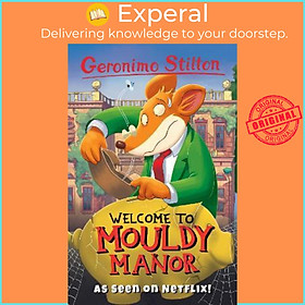 Sách - Welcome to Mouldy Manor by Geronimo Stilton (UK edition, paperback)