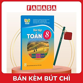 Sách Giáo Khoa Bài Tập Toán 8 - Tập 1 (Kết Nối) (Chuẩn) - Kèm Bút Chì