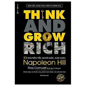 13 Nguyên Tắc Nghĩ Giàu Làm Giàu - Think And Grow Rich - Hà An