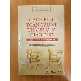 Cách Biệt Toàn Cầu Về Thành Quả Giáo Dục