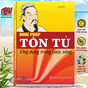 Binh Pháp Tôn Tử Ứng Dụng Trong Cuộc Sống