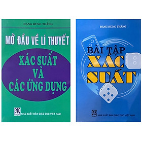 Combo Mở Đầu Về Lí Thuyết Xác Suất và Các Ứng Dụng + Bài Tập