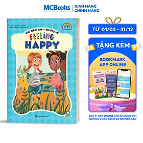 Giỏi Tiếng Anh - Vui Ứng Xử - Feeling Happy