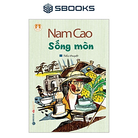 Tiểu Thuyết - Sống Mòn (Nam Cao) - SBOOKS