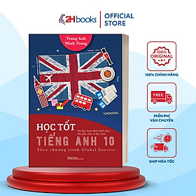 Hình ảnh Sách - Học Tốt Tiếng Anh 10 Theo Chương Trình Global Success - 2HBooks