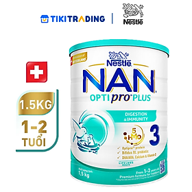 Sữa bột Nestlé NAN OPTIPRO PLUS 3 1500g/lon với 5HMO (1-2 tuổi)