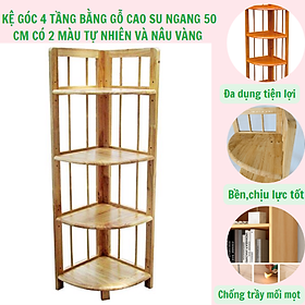 Mua Kệ góc tường 4 tầng gỗ cao su - Kệ góc tường trang trí - để đồ đa năng cao 120 cm-nhiều màu cho bạn lựa chọn
