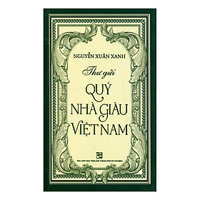 Thư Gửi Quý Nhà Giàu Việt Nam (Sách Bỏ Túi)