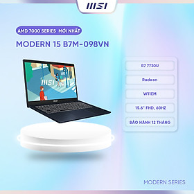 Mua MSI Laptop Văn phòng Modern 15 B7M-098VN|R7 7730U|Radeon|DDR4 8GB|512GB SSD|15.6  FHD  60Hz  Hàng chính hãng 