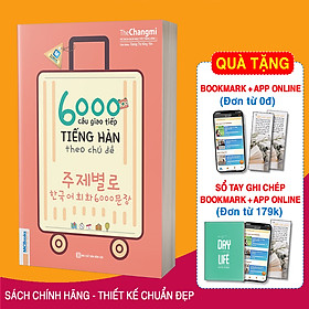 6000 Câu Giao Tiếp Tiếng Hàn Theo Chủ Đề (Tặng kèm Kho Audio Books)