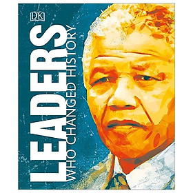 Leaders Who Changed History (Hardback)