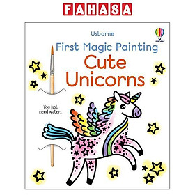 Sách ngoại văn: First Magic Painting Cute Unicorns