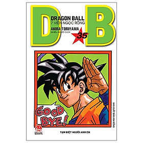 Dragon Ball - 7 Viên Ngọc Rồng Tập 35: Tạm Biệt Người Anh Em (Tái Bản 2022)