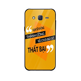 Ốp lưng dành cho điện thoại Samsung Galaxy J2, J3, J4 in họa tiết bạn sẽ không thành công nếu chưa bao giờ thất bại