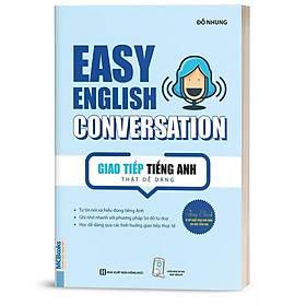 Hình ảnh Easy English Conversation – Giao tiếp tiếng Anh thật dễ dàng - Học Kèm App Online - Bản Quyền